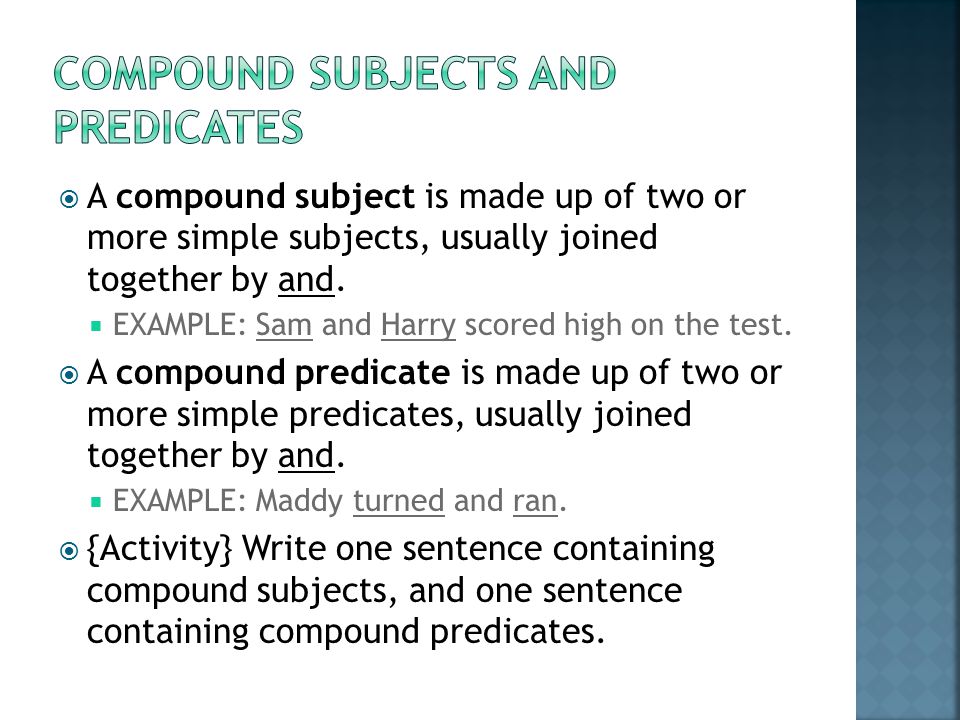 What is an example of a complete predicate in a sentence?